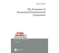The Economics Of International Environmental Cooperation