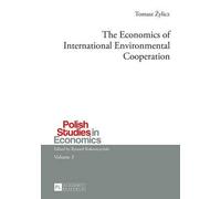 The Economics Of International Environmental Cooperation