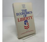 The Economics of Liberty