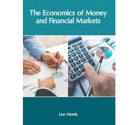 The Economics Of Money And Financial Markets