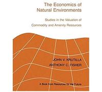 The Economics Of Natural Environments