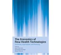 The Economics of New Health Technologies
