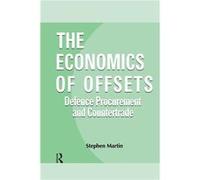 The Economics of Offsets - Stephen Martin - Taylor amp Francis Ltd - Livre en Anglais - Paperback Stephen MartinStephen Martin (Auteur)