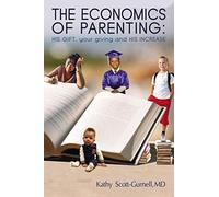 The Economics Of Parenting