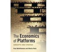 The Economics of Platforms by Peitz & Martin Universitat Mannheim & Germany Peitz Martin Universitat Mannheim Germany (Auteur)