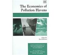 The Economics of Pollution Havens, New Horizons in Environmental Economics Series Don Fullerton (Auteur)