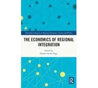 The Economics Of Regional Integration