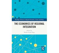 The Economics of Regional Integration