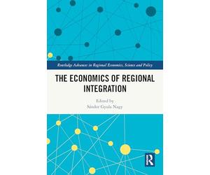 The Economics of Regional Integration