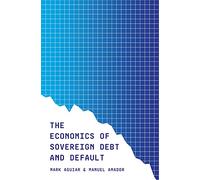 L'économie de la dette souveraine et du défaut de paiement – Princeton University Press