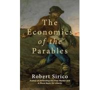 The Economics of the Parables