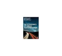The Economics Of Urban Transportation