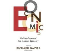 The Economist: Economics 4th edition: Making sense of the Modern Economy - [Version Originale] Inconnu (Auteur)