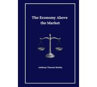 The Economy Above the Market