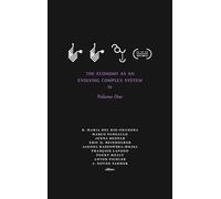 The Economy as an Evolving Complex System IV: Volume One