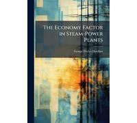 The Economy Factor in Steam-Power Plants