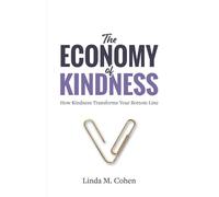 The Economy Of Kindness