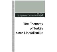 The Economy Of Turkey Since Liberalization