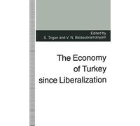 The Economy Of Turkey Since Liberalization