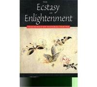 The Ecstasy of Enlightenment Thomas Cleary (Auteur)