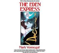 The Eden Express Kurt Vonnegut (Auteur)