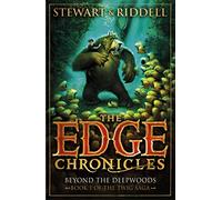 The Edge Chronicles 4: Beyond the Deepwoods: First Book of Twig