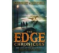 The Edge Chronicles 7: The Last of the Sky Pirates: First Book of Rook