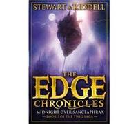 The Edge Chronicles: Midnight Over Sanctaphrax: Third Book Of Twig (Paperback) Paul Stewart, Chris Riddell (Auteur)