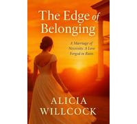 The edge of belonging: A Marriage of Necessity A love Forged in Ruin