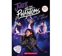 The Edge of Great (Julie and the Phantoms, Season One Novelization) [Paperback]