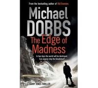 The Edge of Madness (Harry Jones) Dobbs, Michael (Auteur)