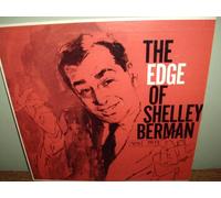 The Edge Of Shelley Berman
