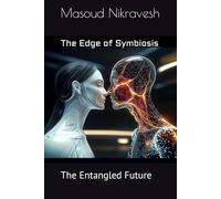 The Edge of Symbiosis: The Entangled Future