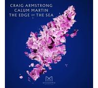 Craig Armstrong & Calum Martin - Edge of The Sea