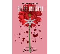 The Edge Of The Sharp Unknown