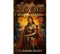 The Edge: Spanish Cession