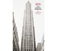 Deyan Sudjic The Edifice Complex (Poche)