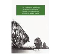 The Edinburgh Anthology of Scottish Literature Volume 2 Second Edition Unknown (Auteur)