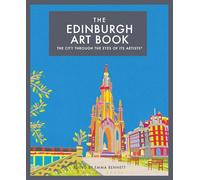 The Edinburgh Art Book: The city through the eyes of its artists