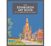The Edinburgh Art Book: The city through the eyes of its artists