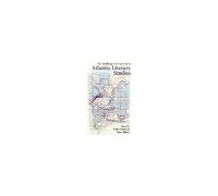 The Edinburgh Companion To Atlantic Literary Studies