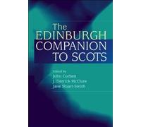 The Edinburgh Companion To Scots