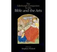 The Edinburgh Companion to the Bible and the Arts - [Version Originale] Stephen Prickett (Auteur)