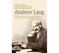The Edinburgh Critical Edition Of The Selected Writings Of Andrew Lang, Volume 2: Literary Criticism, History, Biography (Hardcover) Andrew Senior Lecturer In Law Lang, Teverson London School Of Econo