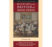 The Edinburgh History of the British and Irish Press: Volumes 1-3