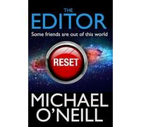 THE EDITOR: A multi-dimensional thrilling sci-fi adventure