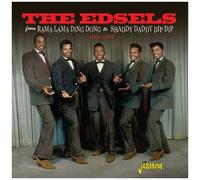 The Edsels - From Rama Lama Ding Dong To Shaddy Daddy Dip Dip, 1958-1962 [Compact Discs] Uk - Import