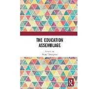 The Education Assemblage