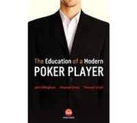 The Education Of A Modern Poker Player (D&B Poker) (Paperback) John Billingham, Emanuel Cinca, Thomas Tiroch (Auteur)
