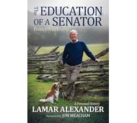 The Education of a Senator: From JFK to Trump